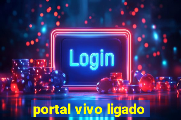 portal vivo ligado