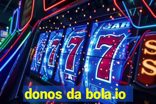 donos da bola.io