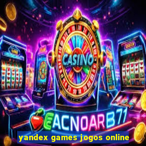 yandex games jogos online