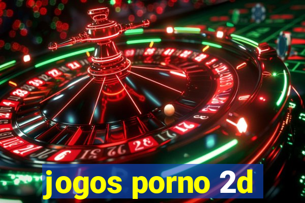 jogos porno 2d