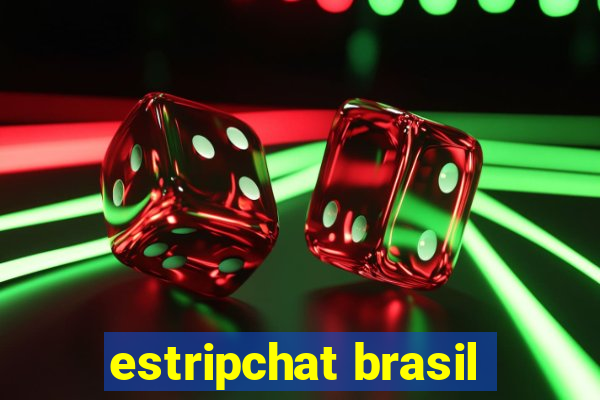 estripchat brasil