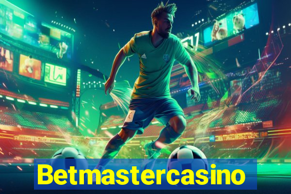 Betmastercasino