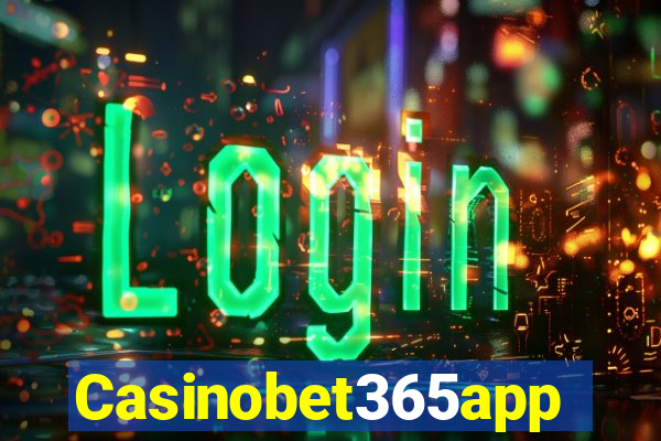 Casinobet365app