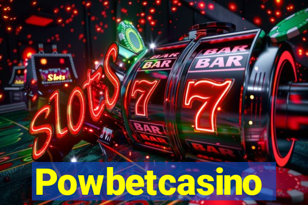 Powbetcasino