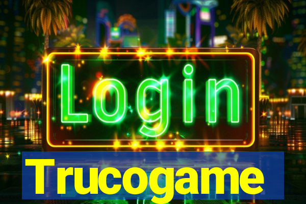 Trucogame