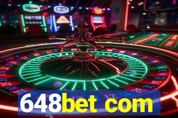 648bet com