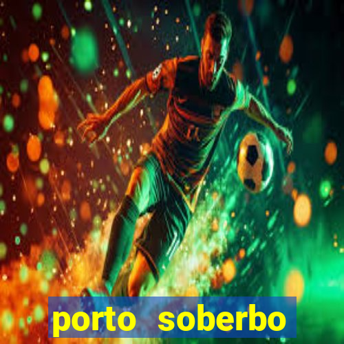 porto soberbo argentina compras