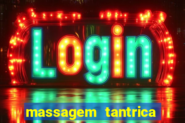 massagem tantrica porto alegre