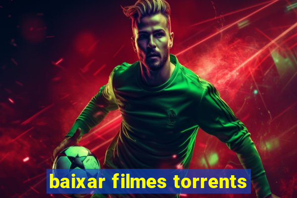 baixar filmes torrents