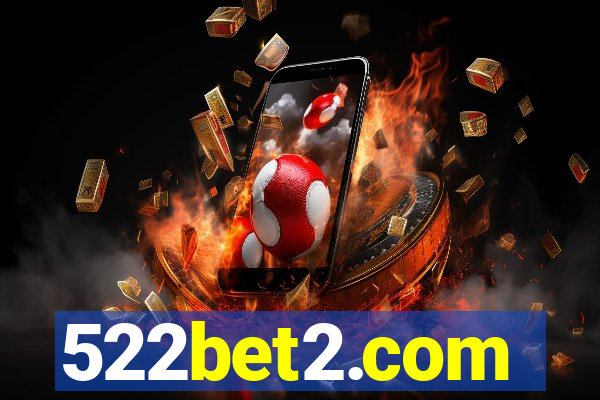 522bet2.com