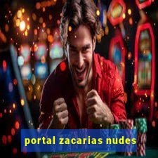 portal zacarias nudes