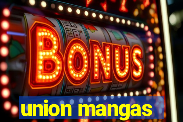 union mangas