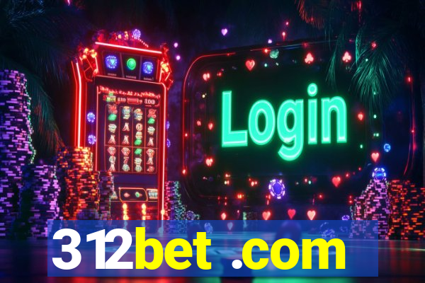 312bet .com