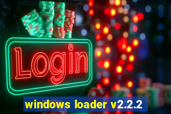 windows loader v2.2.2