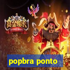 popbra ponto