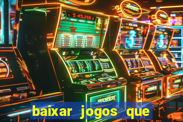 baixar jogos que ganha dinheiro no pix