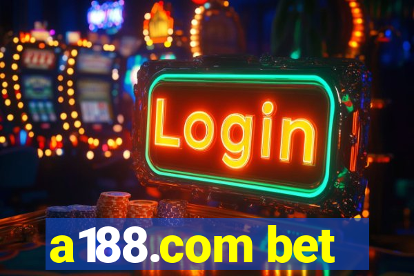 a188.com bet