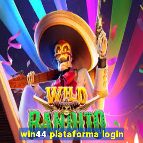 win44 plataforma login