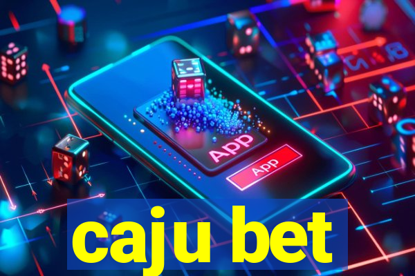 caju bet