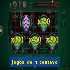 jogos de 1 centavo na blaze