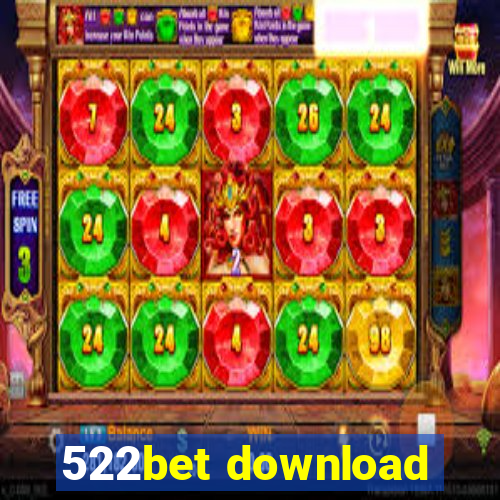 522bet download