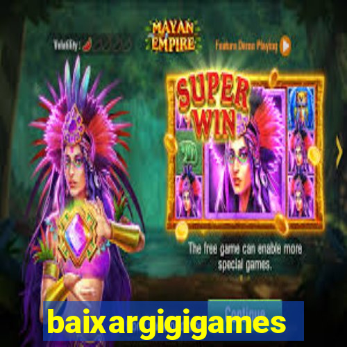 baixargigigames