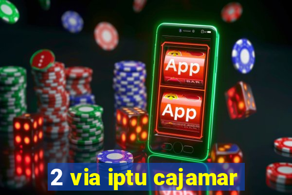 2 via iptu cajamar