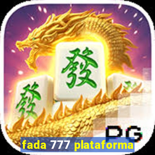 fada 777 plataforma