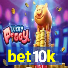 bet10k