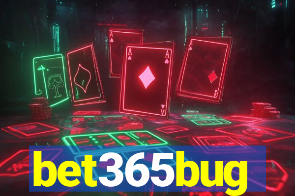 bet365bug