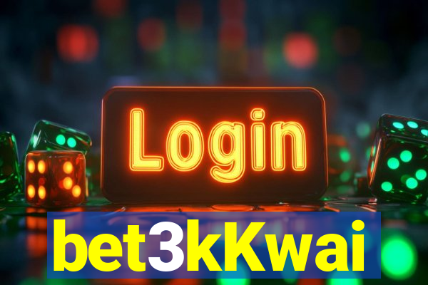 bet3kKwai