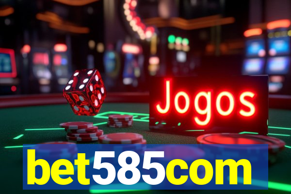 bet585com