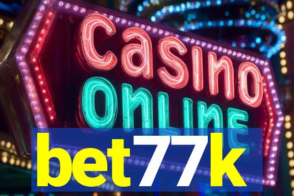 bet77k