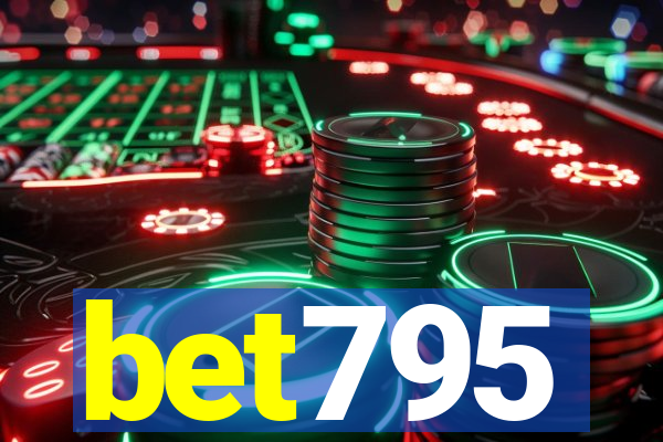 bet795