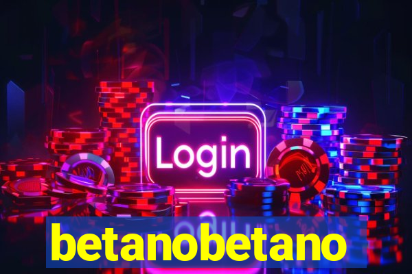 betanobetano