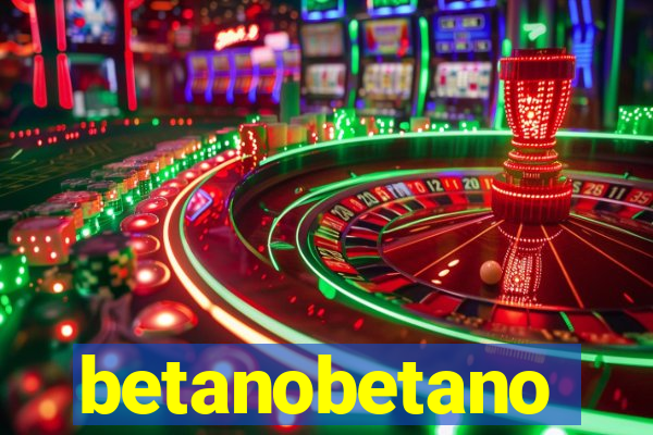 betanobetano