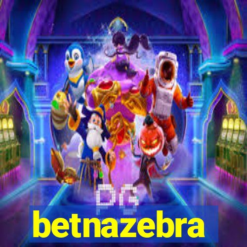 betnazebra