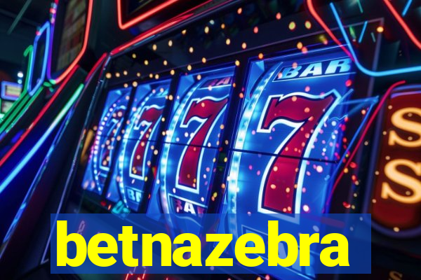 betnazebra