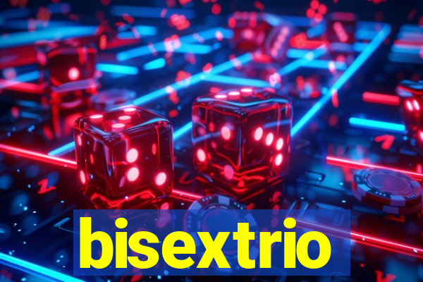 bisextrio