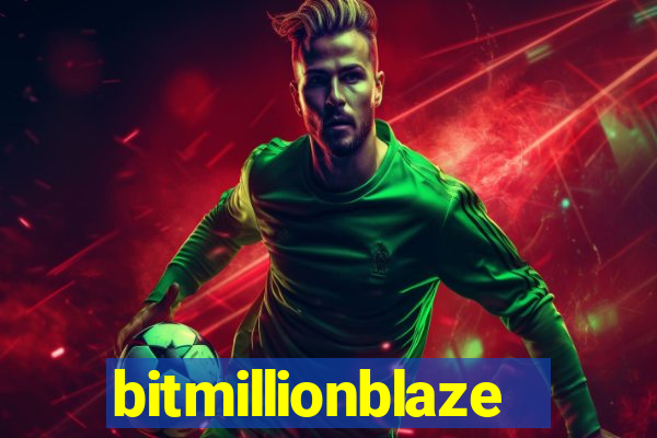 bitmillionblaze