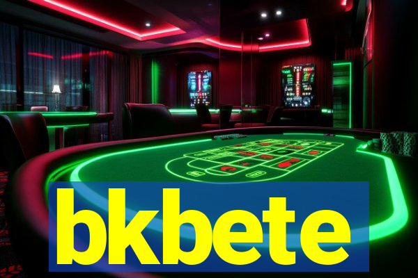 bkbete