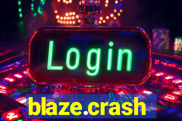 blaze.crash