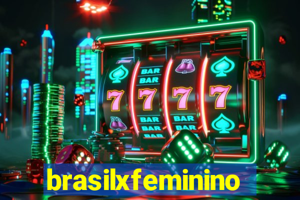 brasilxfeminino