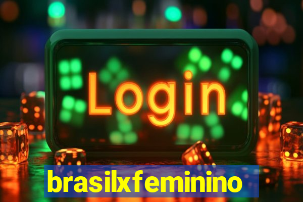 brasilxfeminino