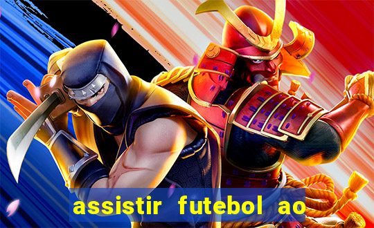 assistir futebol ao vivo multimarcas