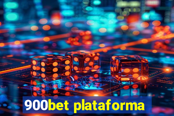 900bet plataforma