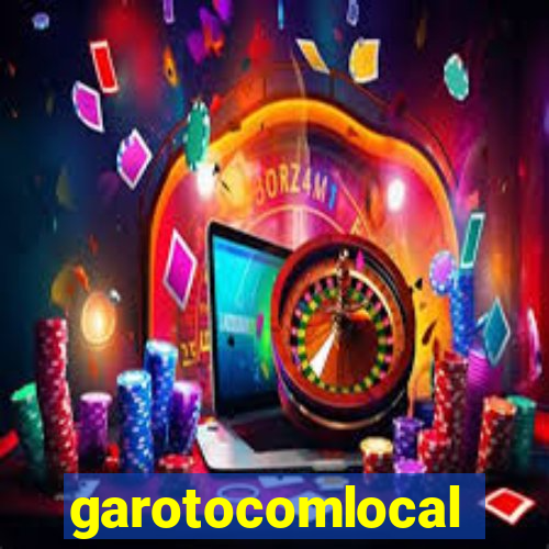 garotocomlocal