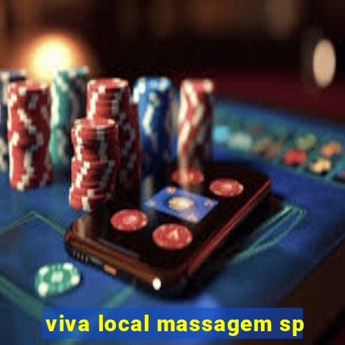 viva local massagem sp