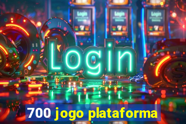 700 jogo plataforma