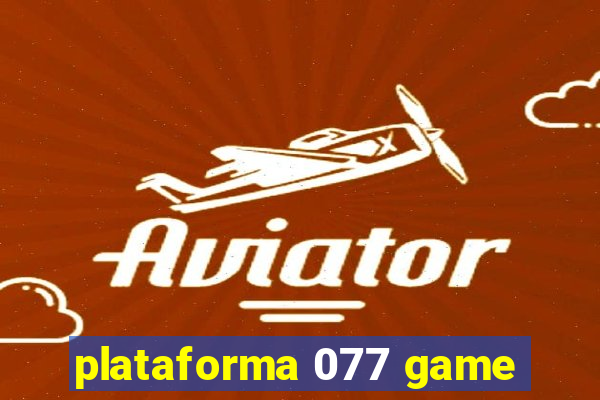 plataforma 077 game